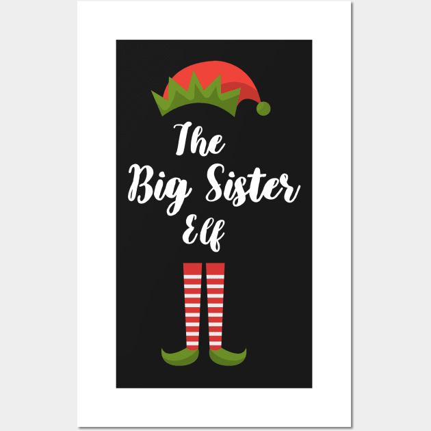 Matching Family Christmas Group Elf Gift - The Big Sister Elf - Funny Pajama Christmas Holiday Wall Art by WassilArt